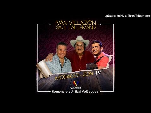 Iván Villazón & Saúl Lallemand - Mosaico - Zon IV (2016) Homenaje a Aníbal Velásquez