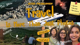 Travel Is More Than Just Photos___(CU Roll:-  214/JMC/241034) 