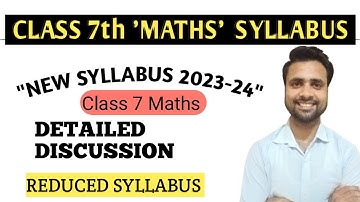 Class 7 Maths New Syllabus 2023-24 | Reduced Chapters | NCERT MATHS