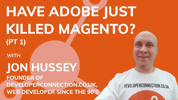 Have Adobe just killed Magento? (part 1)