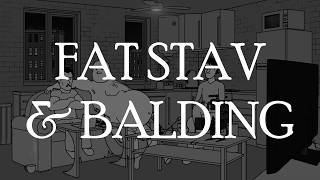 Fat Stav and Balding - CTP TAS