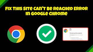 Fix This Site Can't Be Reached Error in Google Chrome 2026 | 100% Working Solution