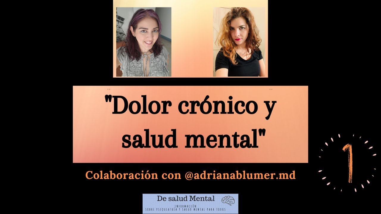Dolor crónico y enfermedad mental (primera parte)