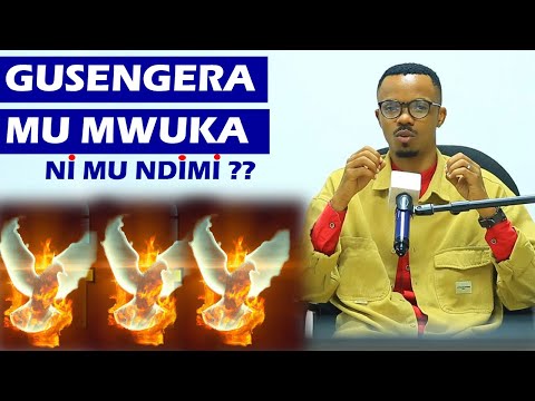 🎯IMPAMVU USENGA NTUSUBIZWE: "GUSENGA MU MWUKA NI IKI? 🕊️DORE UKO WABIKORA