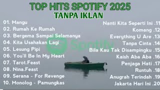 Top Hist Spotify Indonesia 2025 | Top Spotify Indonesia l Lagu Hist Spotify 2025 | Lagu Terbaru