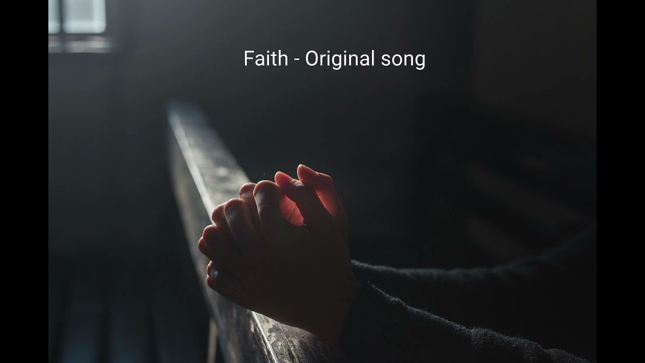 Faith - Original song. Lyrics and vocals by Alpa Arora, Music composed by Raine Marolia