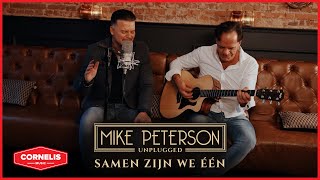 Video thumbnail of "Mike Peterson - Samen Zijn We Eén (Unplugged)"