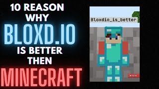 10 Reason Why Bloxd.io Is Better Then Minecraft