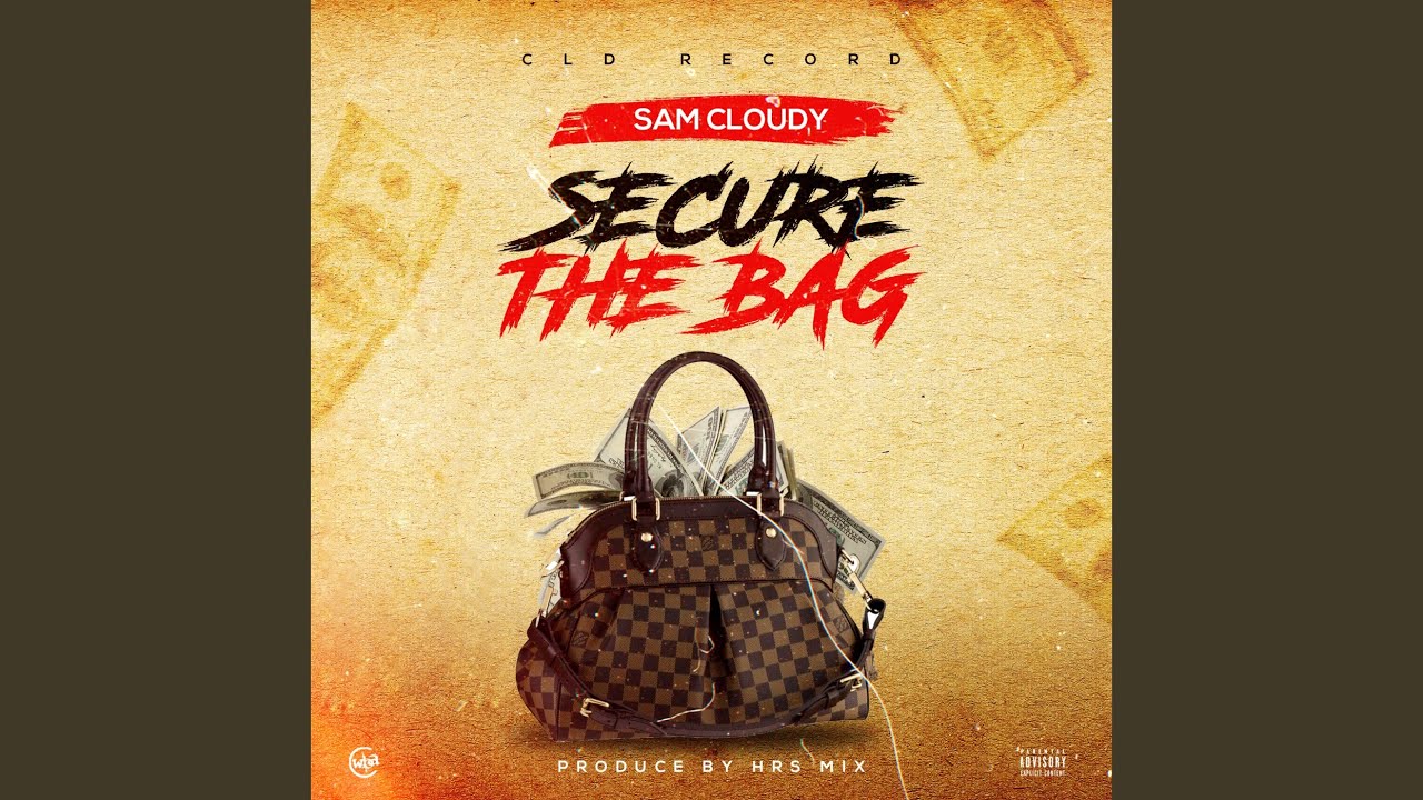 Watch Secure The Bag on YouTube Watch Secure The Bag on YouTube