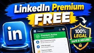 How to Get LinkedIn Premium for FREE (Legal Methods)