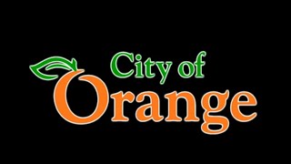 A Message from the Mayor and City Council of Orange