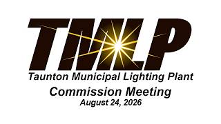 TMLP Commission Meeting (August 24, 2026)