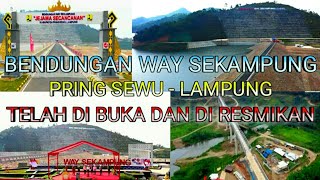 WAY SEKAMPUNG DAM PRINGSEWU - LAMPUNG