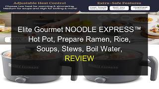 Elite Gourmet Noodle Express Hot Pot: Fast Ramen, Rice, Soups &amp; More! (Grey)