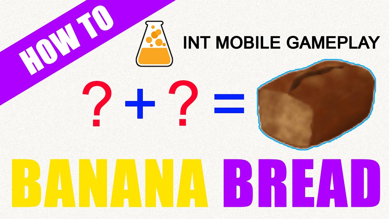 How to make a BANANA BREAD in Little Alchemy | INT MOBILE GAMEPLAY