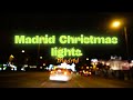 POV DRIVING  CHRISTMAS LIGHTS MADRID . 4K, #turism,#TravelSpain,#SpainTravel,#viral,#RoadTripSpain