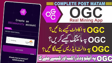OGC Mining app Real or Fake | How to Make account in OGC | How to set Wallet Address in OGC #OGC