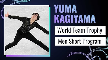 Yuma KAGIYAMA (JPN) | Men Short Program | ISU World Team Trophy | Tokyo 2025 | #WTTFigure