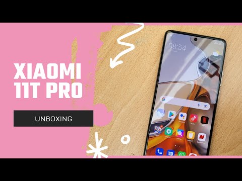 Xiaomi 11T Pro Unboxing