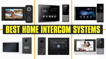 Best Home Intercom Systems 2025