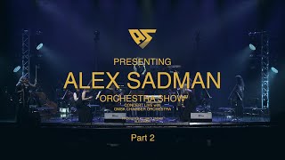 Alex Sadman Live concert with Omsk Chamber Orchestra part 2