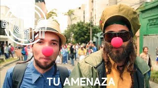 Video thumbnail of "De Bruces A Mí  - Tu Amenaza (Official Video)"