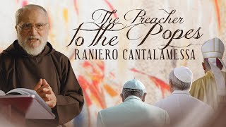 The Preacher to the Popes: Raniero Cantalamessa (Official Trailer) by CMAX Media Corp. 995 views 2 years ago 1 minute, 30 seconds