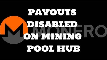 Mining Pool Hub Monero Payouts Disabled April 26 2018