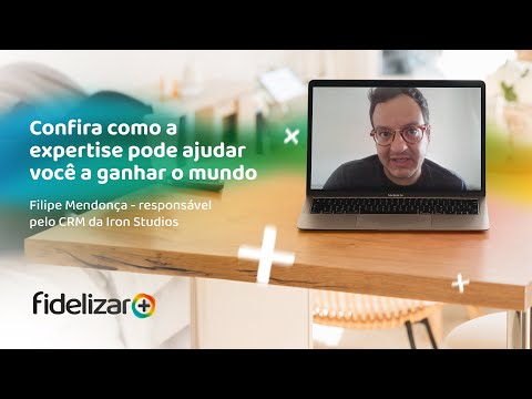 Filipe Mendonça da Iron Studios, responsável por CRM, te conta sobre a experiência com Fidelizar+