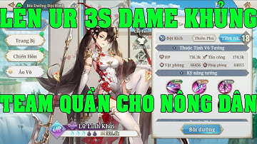 TAM QUỐC HUYỄN TƯỚNG VNG Ngày 6 UP Lữ Linh Khởi Lên 5 Sao Dame Khủng Đội Hình Team Quà Mạnh Nhất