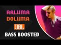 Aaluma doluma  bass boosted  audio