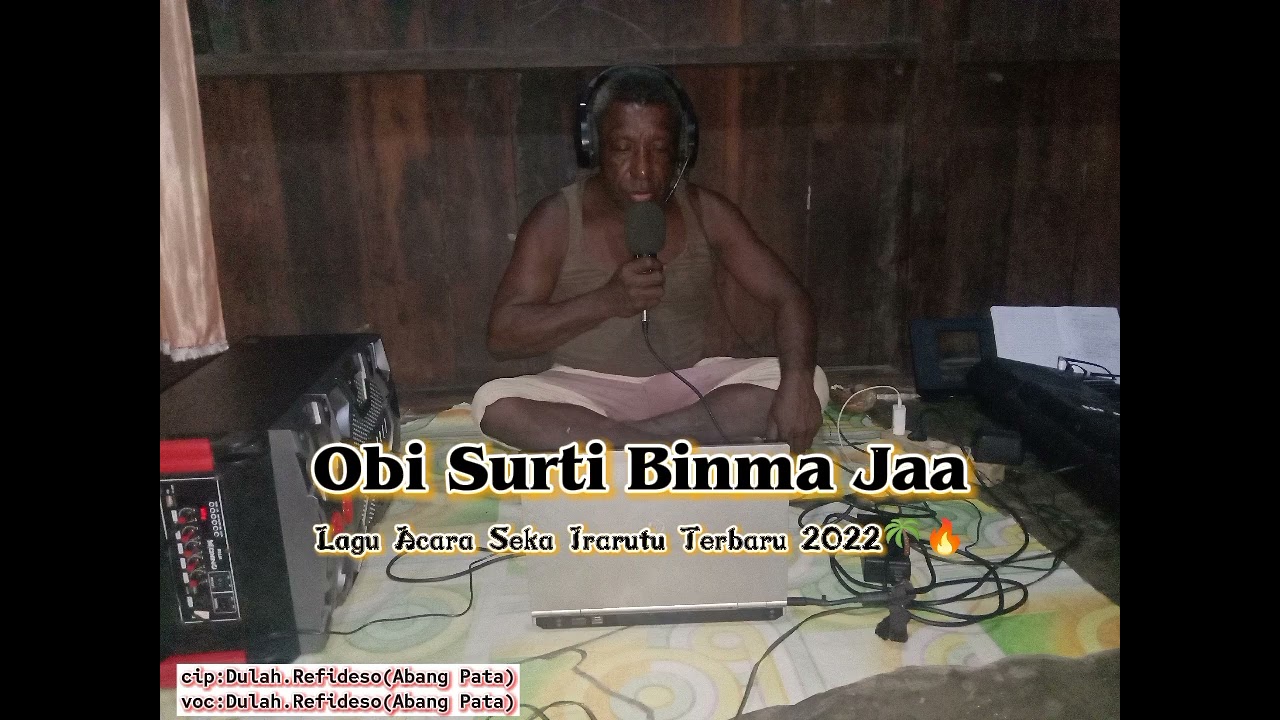 Obi Surti Binma Jaa Lagu Acara Seka Irarutu Terbaru 2022🌴🔥