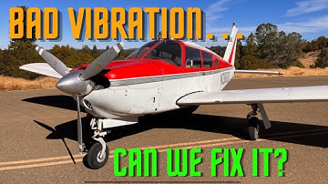 Big Vibration... Bad Prop on the Arrow???