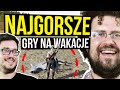 Gry z Kosza, które zrujnują ci wakacje