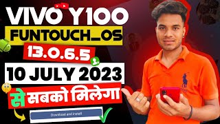 Vivo Y100 Funtouch OS 13.0.6.5 New Update | 10 July 2023 से सबको मिलेगा |🔥👀 screenshot 3