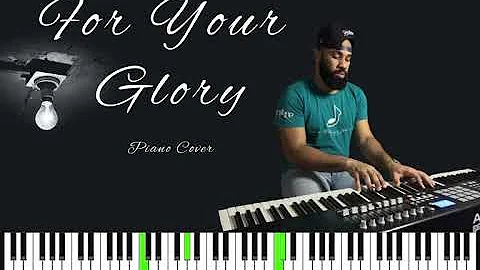 For Your Glory - Tasha Cobbs - Instrumental Arrangement