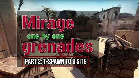 CS:GO Grenades - Mirage Part 2: Smoke B-Site From T