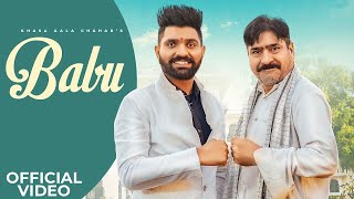 Babu | Khasa Aala Chahar | Yashpal Sharma | New Haryanvi Song 2023
