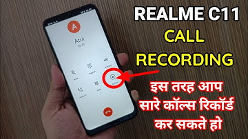 Realme C11 : Call Recording & Settings
