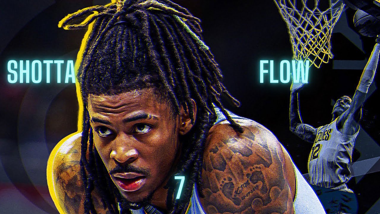 Ja Morant Mix | “Shotta Flow 7”