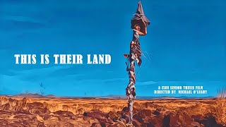 Watch This Is Their Land Trailer
