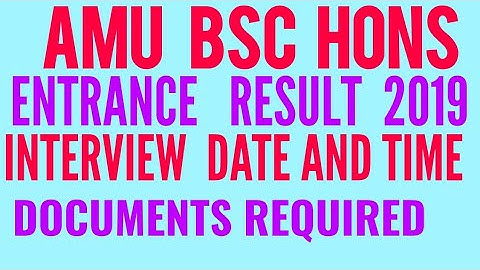 AMU BSC HONS ENTRANCE EXAM RESULT 2019!! AMU ENTRANCE EXAM RESULT 2019