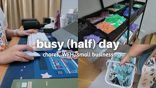 half day in the life of a WFH + small business owner 📦