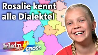 Rosalie (11) spricht fließend Dialekt! | Klein gegen Groß