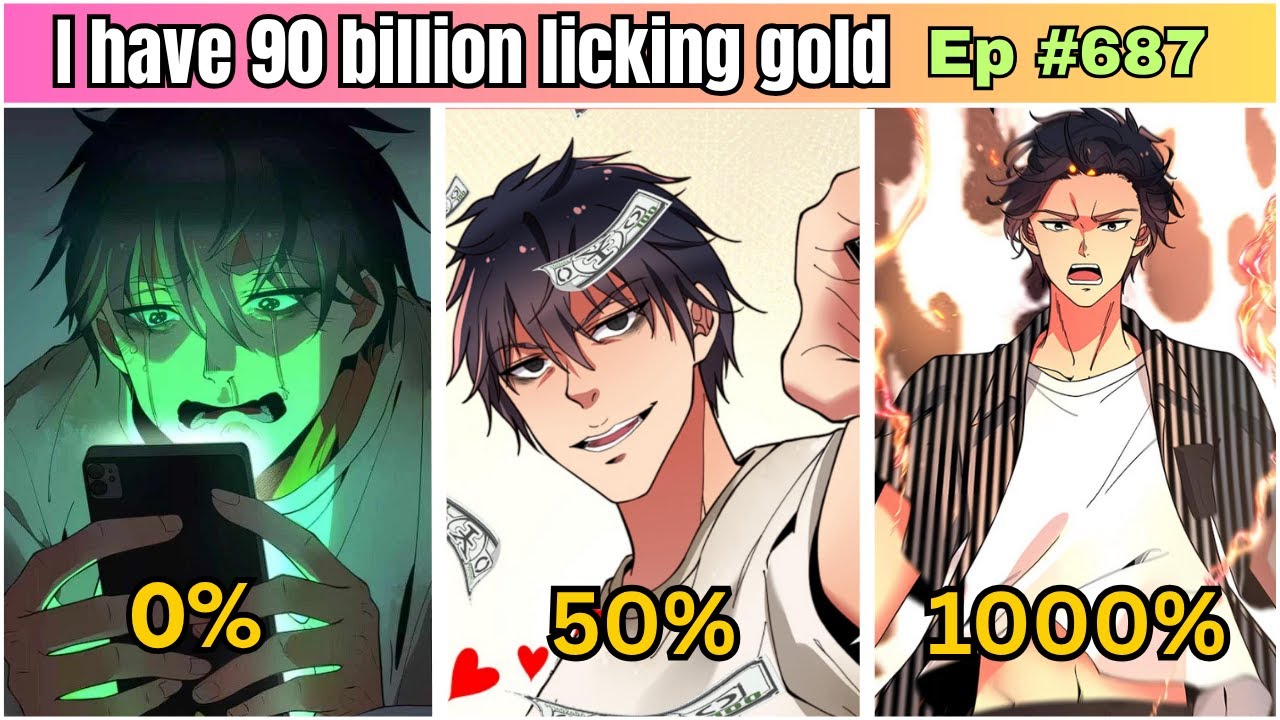 I Have 90 Billions Licking Gold Coins Chapter 687 | Novel-Based explanation | Manhua Recap | Ep 687