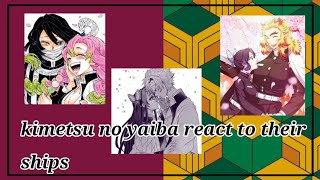 Kimetsu No Yaiba React To Their Shipps/Rengoshino, Obamitsu And Sanekana//