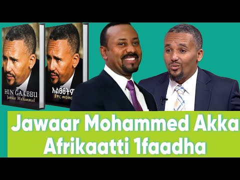 Jawaar Mohammed Akka Afrikaatti 1ffaadha Akka Adunyaatti 7ffaadha Dr Asli Mohammed