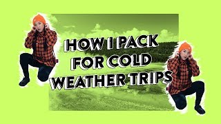How I Pack For Cold Weather Trips | soothingsista