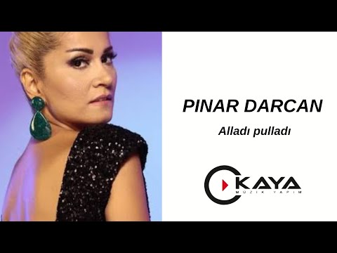 Pınar Darcan - Alladı Pulladı