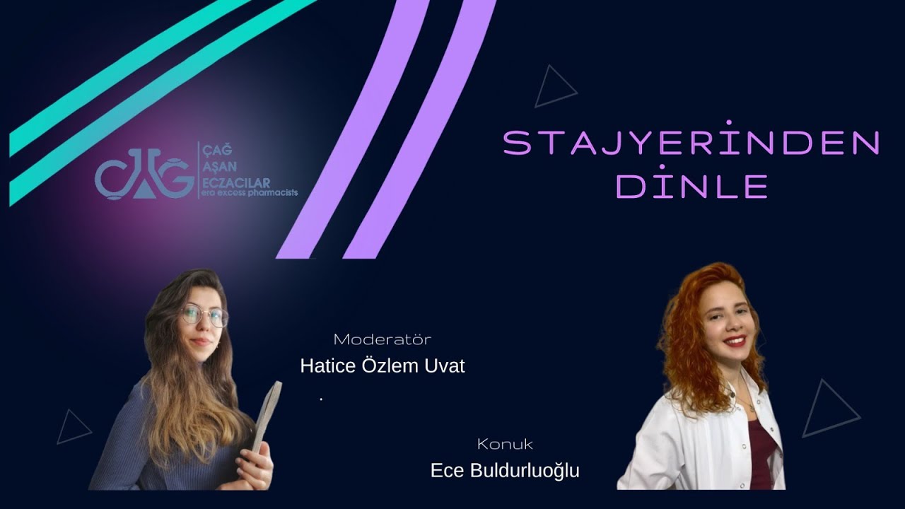 ECZACILIK EĞİTİMİNDE ENDÜSTRİ STAJI- Ece BULDURLUOĞLU 